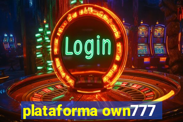 plataforma own777